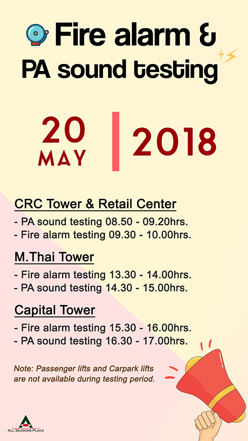 Monthly PA sound and Fire alarm testing in May, 2018 Monthly PA sound and Fire alarm testing in May, 2018